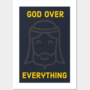 God Over Everything Posters and Art